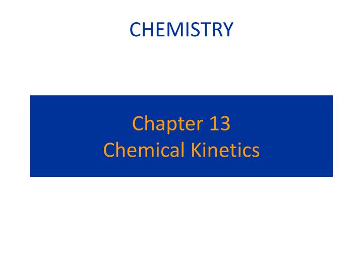 chapter 13 chemical kinetics