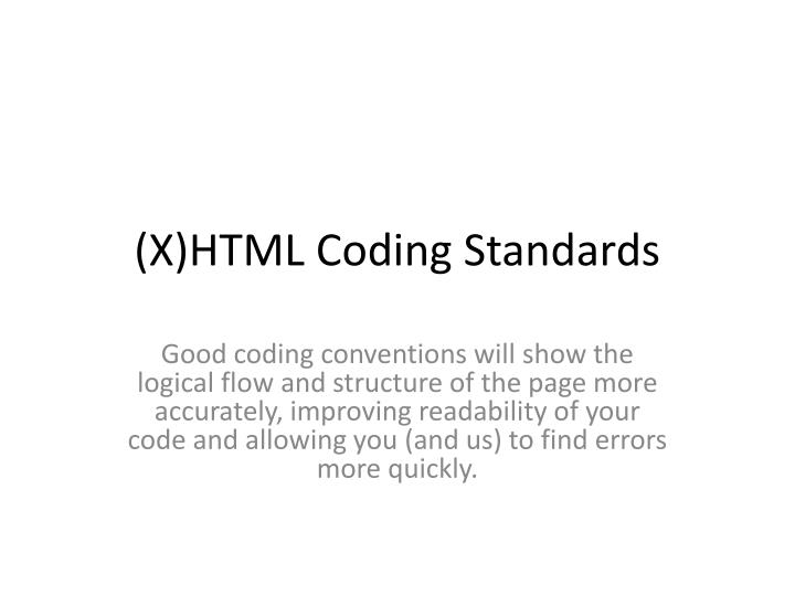 x html coding standards