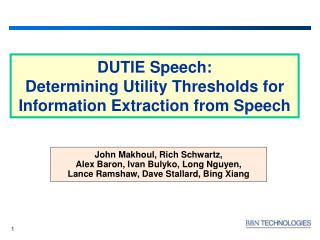DUTIE Speech: Determining Utility Thresholds for Information Extraction from Speech