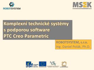 Komplexní technické systémy s podporou software PTC Creo Parametric