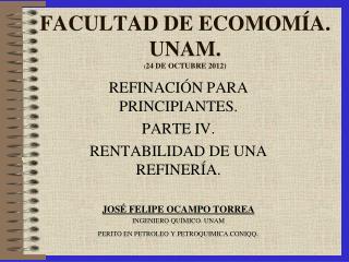 facultad de ecomom a unam 24 de octubre 2012