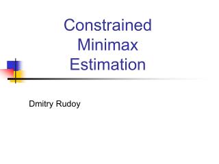Constrained Minimax Estimation