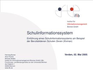 einf hrung eines schulinformationssystems am beispiel der berufsbildenen schulen zeven kivinan