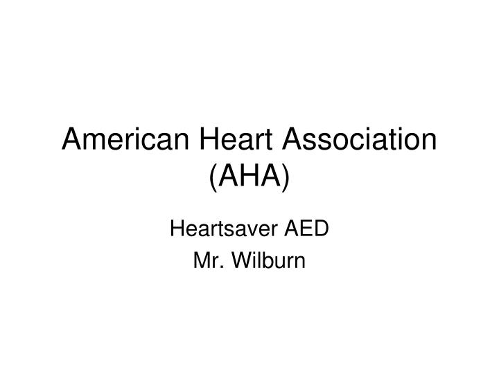 american heart association aha