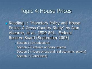 Topic 4:House Prices