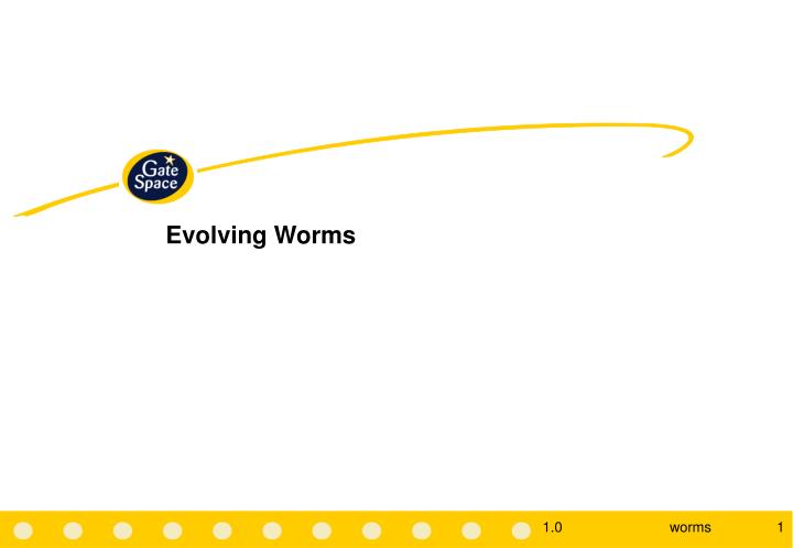 evolving worms