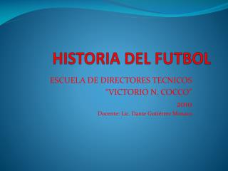 historia del futbol