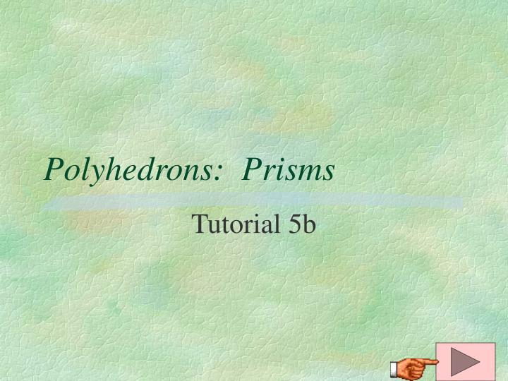 polyhedrons prisms