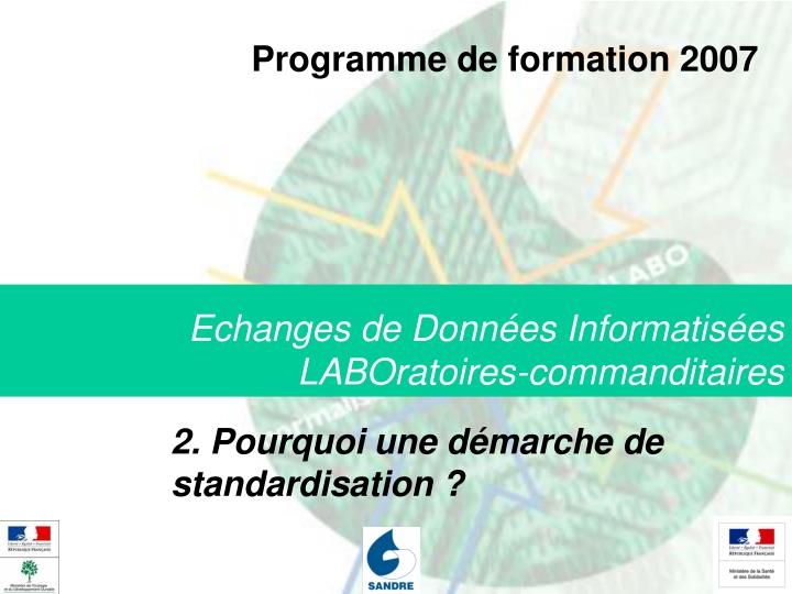 echanges de donn es informatis es laboratoires commanditaires