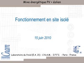 fonctionnement en site isol