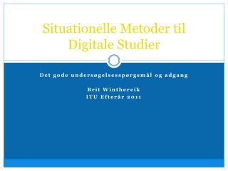 situationelle metoder til digitale studier