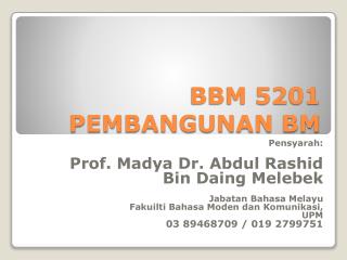 bbm 5201 pembangunan bm
