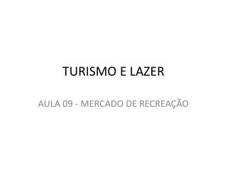 turismo e lazer