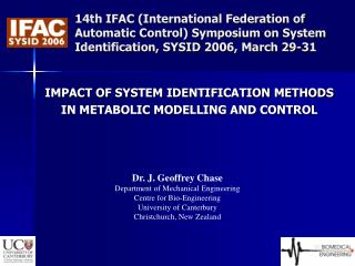 IMPACT OF SYSTEM IDENTIFICATION METHODS IN METABOLIC MODELLING AND CONTROL