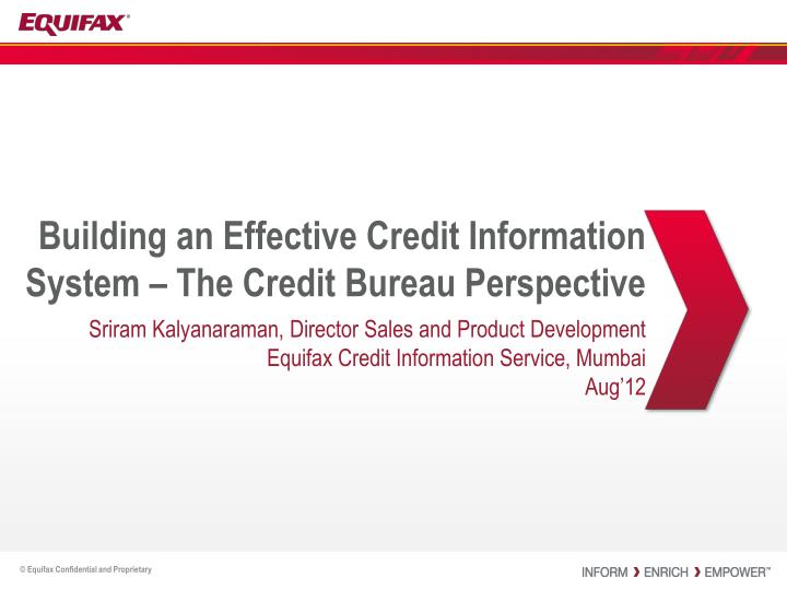 building an effective credit information system the credit bureau perspective