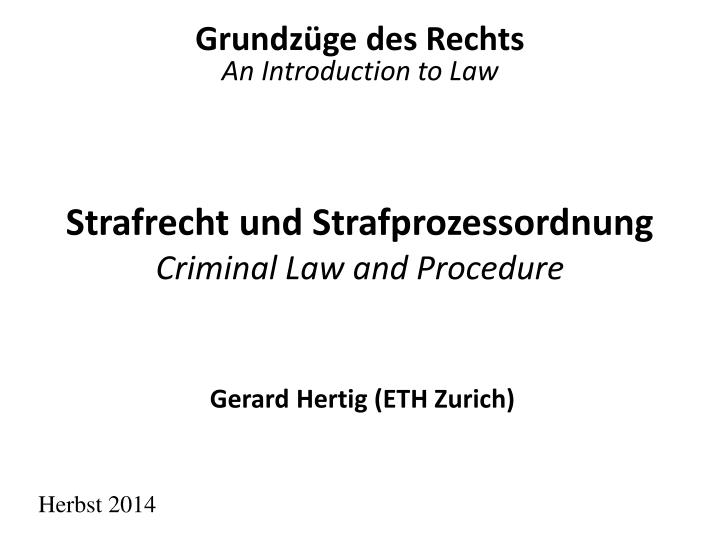 PPT - Strafrecht Und Strafprozessordnung Criminal Law And Procedure ...