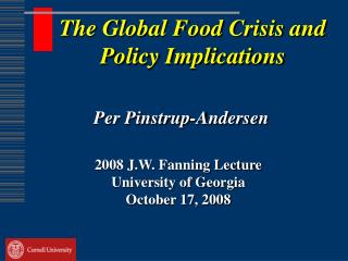 The Global Food Crisis and Policy Implications