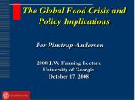 The Global Food Crisis and Policy Implications - slide 1