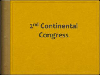 2 nd Continental Congress