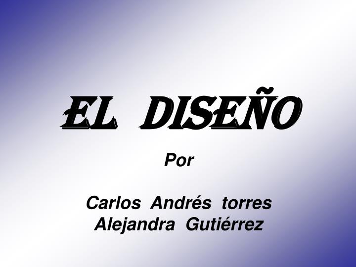 el dise o