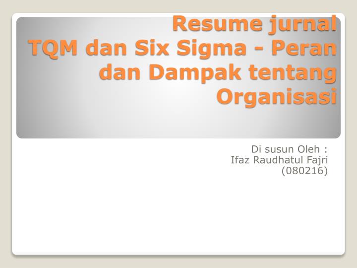 resume jurnal tqm dan six sigma peran dan dampak tentang organisasi