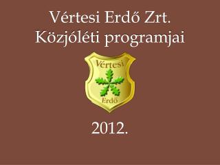 v rtesi erd zrt k zj l ti programjai