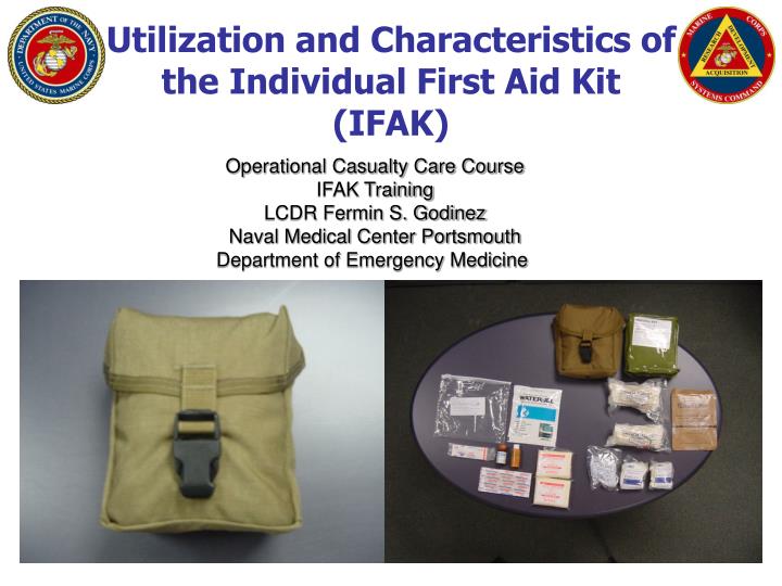 utilization and characteristics of the individual first aid kit ifak