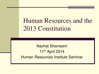 Human Resources and the 2013 Constitution