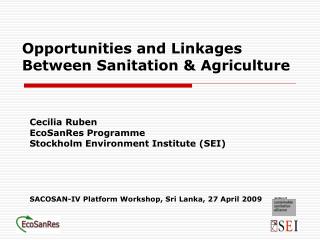 Opportunities and Linkages Between Sanitation &amp; Agriculture