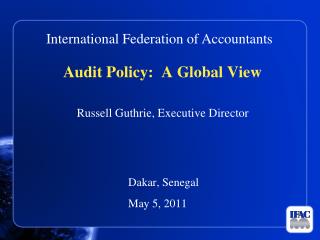 Audit Policy: A Global View