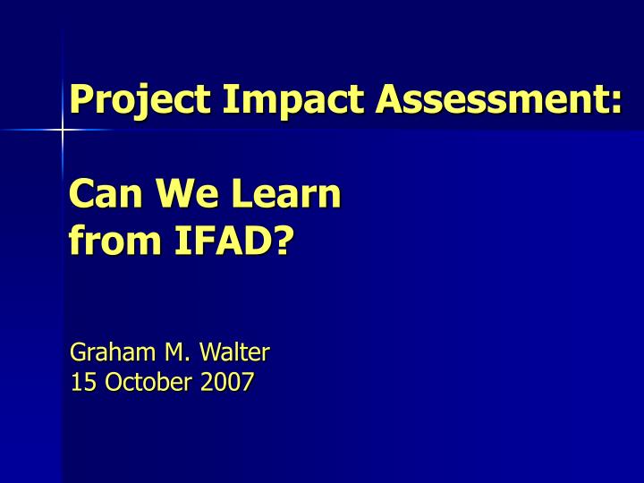 project impact assessment can we learn from ifad