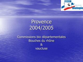provence 2004 2005