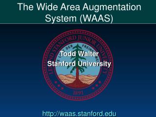 The Wide Area Augmentation System (WAAS)
