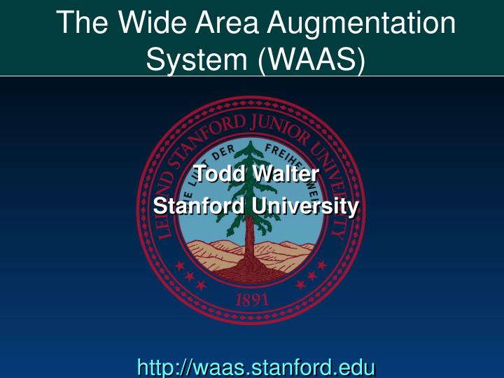 the wide area augmentation system waas
