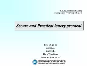 Secure and Practical lottery protocol