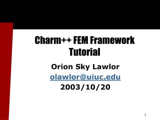 Charm++ FEM Framework Tutorial