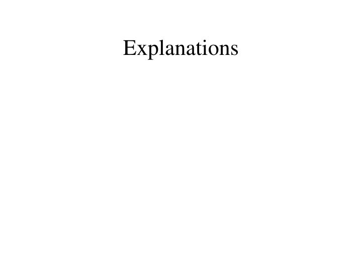 explanations