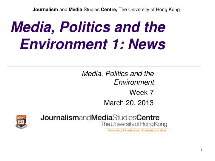 media politics and the environment 1 news