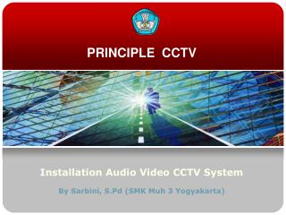 PRINCIPLE CCTV