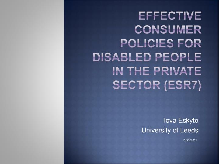 effective consumer policies for disabled people in the private sector esr7