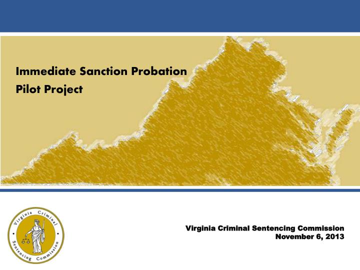 immediate sanction probation pilot project