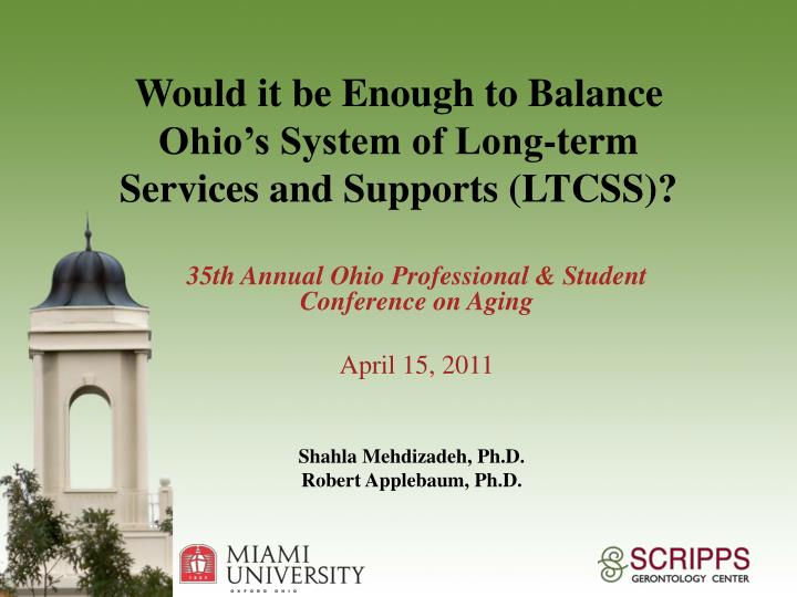 would it be enough to balance ohio s system of long term services and supports ltcss