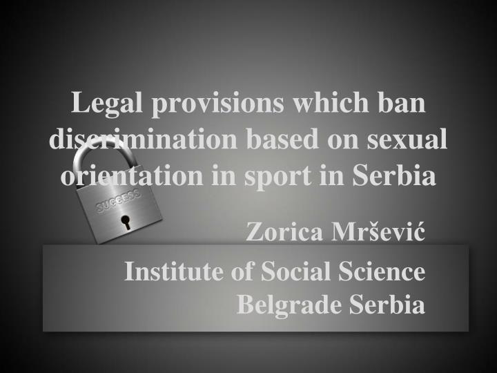 legal provisions which ban discrimination based on sexual orientation in sport in serbia