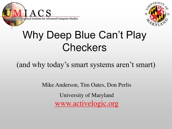 why deep blue can t play checkers