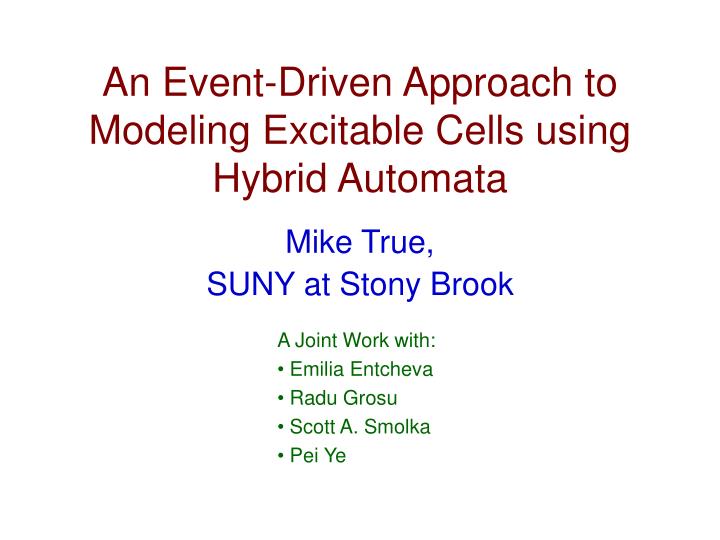 an event driven approach to modeling excitable cells using hybrid automata