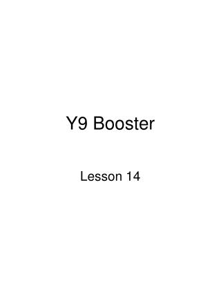 Y9 Booster