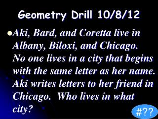 Geometry Drill 10/8/12