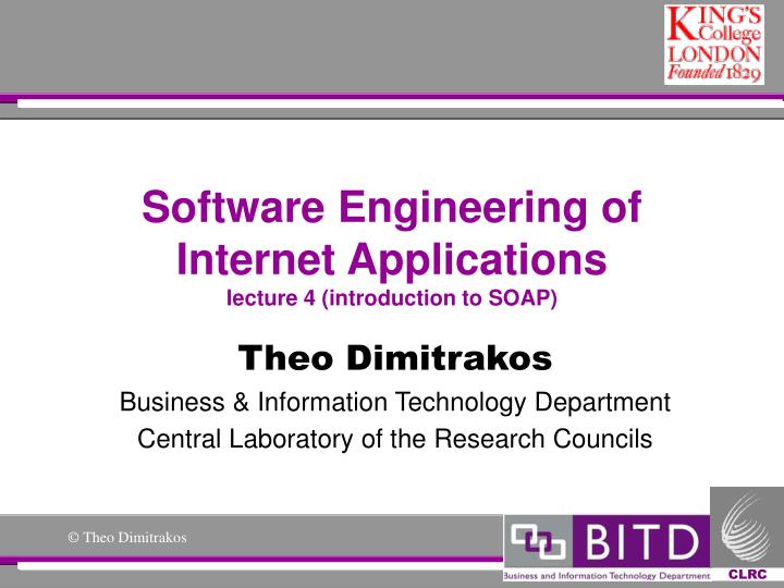 software engineering of internet applications lecture 4 introduction to soap