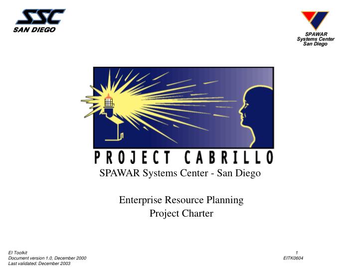 spawar systems center san diego enterprise resource planning project charter