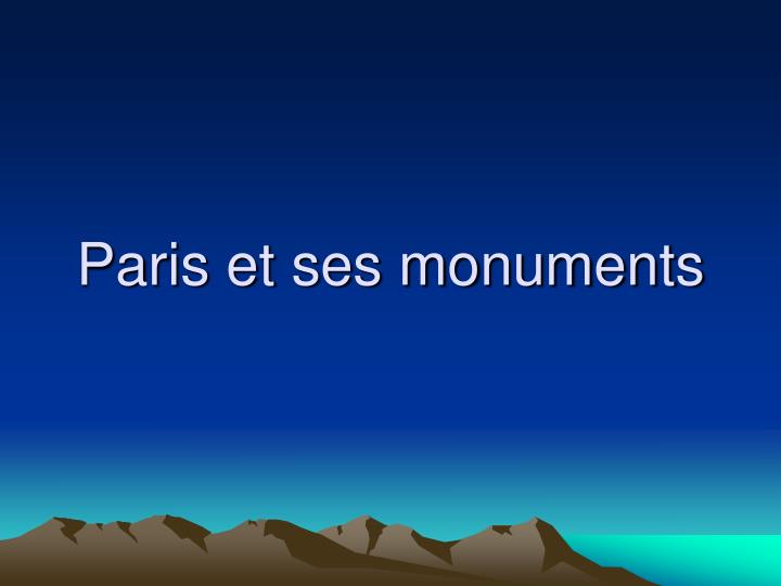 paris et ses monuments